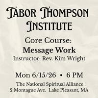 TTI Core Course: Message Work